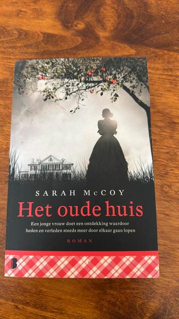 Sarah McCoy - Het oude huis beschikbaar voor biedingen