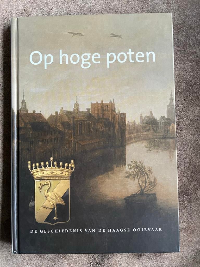 Den Haag - Op hoge poten, Ophalen of Verzenden, Gelezen, R. van Lit