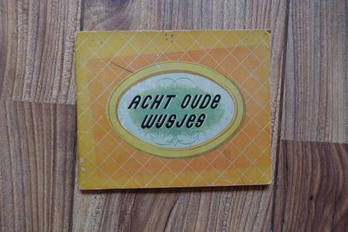 Acht Oude Wijsjes, 1938, Antiek en Kunst, Antiek | Boeken en Bijbels, Ophalen of Verzenden