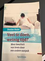 Veel te doen, weinig tijd? - Denise Hulst, Ophalen of Verzenden, Zo goed als nieuw