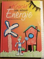 De kracht van nieuwe Energie, voor kinderen in p.o., lezen!, Ophalen of Verzenden, Nieuw, Diverse auteurs, Non-fictie