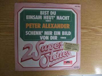 PETER ALEXANDER   BIST DU EINSAM HEUT' NACHT / SCHENK' MIR  beschikbaar voor biedingen