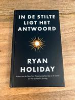 Ryan Holiday - In de stilte ligt het antwoord, Verzenden, Zo goed als nieuw, Ryan Holiday
