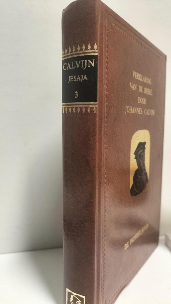 Calvijn, Joh.; Verklaring van de Bijbel : Jesaja deel 3, Boeken, Godsdienst en Theologie, Gelezen, Christendom | Protestants, Ophalen of Verzenden
