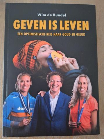 Geven is leven - Wim de Bundel - GESIGNEERD exemplaar beschikbaar voor biedingen