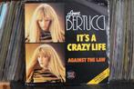 7" Single Anne Bertucci - It's A Crazy Life / Against The La, Gebruikt, 7 inch, Single, Ophalen of Verzenden