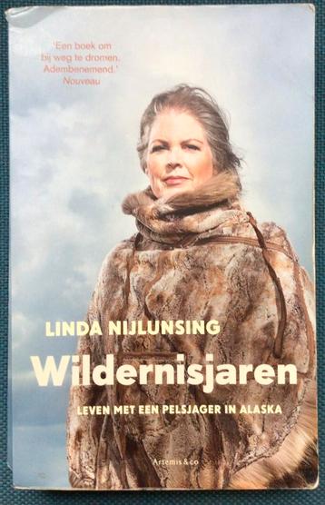 Wildernisjaren, leven met een pelsjager Linda Nijlunsing beschikbaar voor biedingen