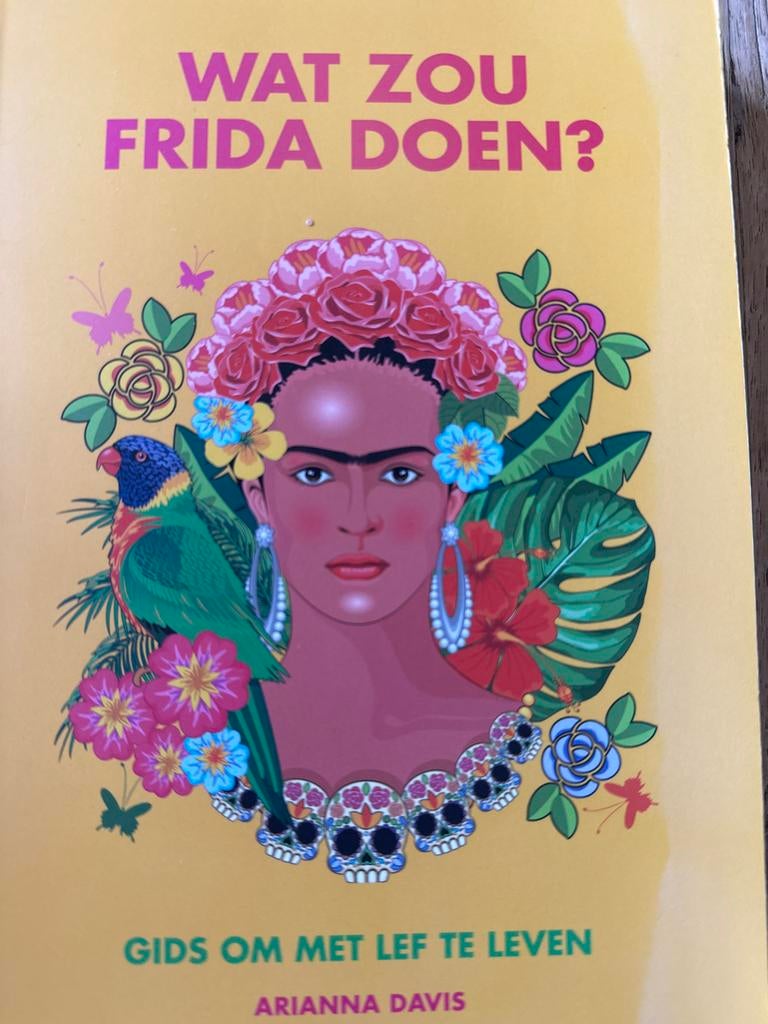 Wat Zou Frida Doen? + Frida Kahlo boekenlegger, Ophalen of Verzenden, Zo goed als nieuw