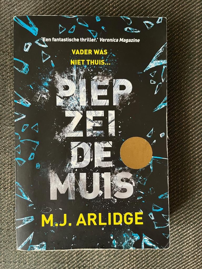 M.J. Arlidge - Piep zei de muis., Ophalen of Verzenden, Gelezen, M.J. Arlidge
