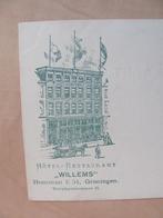 Groningen, correspondentiekaart hotel Willems ca. 1910, Postzegels en Munten, Ophalen of Verzenden, Briefkaart