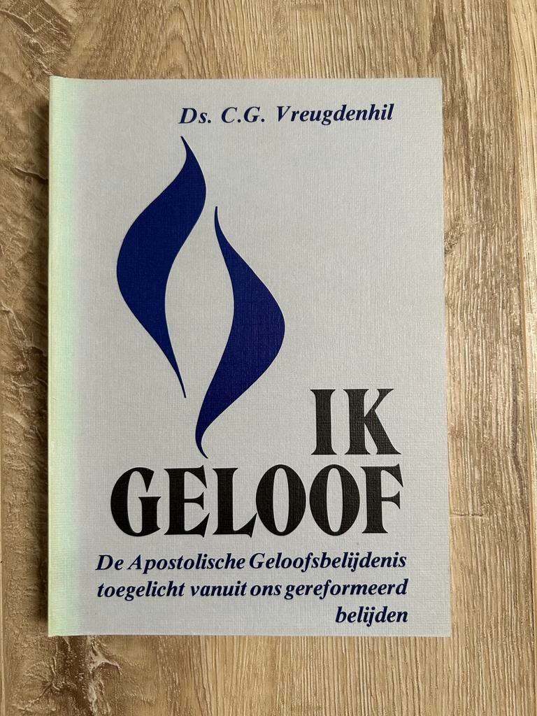 Ik geloof van ds. C.G. Vreugdenhil, Ophalen of Verzenden, Gelezen