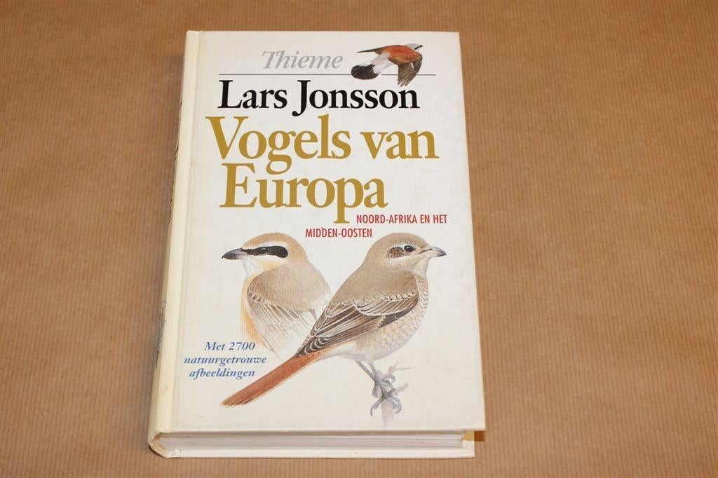 Vogels van Europa — Determinatiegids 2700 Afbeeldingen 560p, Ophalen of Verzenden, Gelezen, Vogels