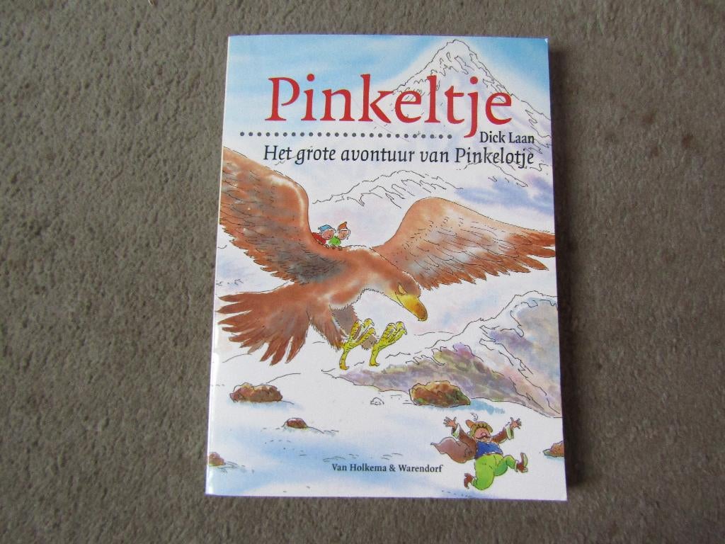 Boek: Pinkeltje - Het grote avontuur van Pinkelotje, Boeken, Gelezen, Fictie algemeen, Dick Laan, Ophalen of Verzenden