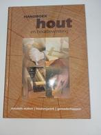 Handboek Hout en Houtbewerking - Meubels, Houtsnijwerk, Ophalen of Verzenden, Zo goed als nieuw, Overige onderwerpen, Onbekend