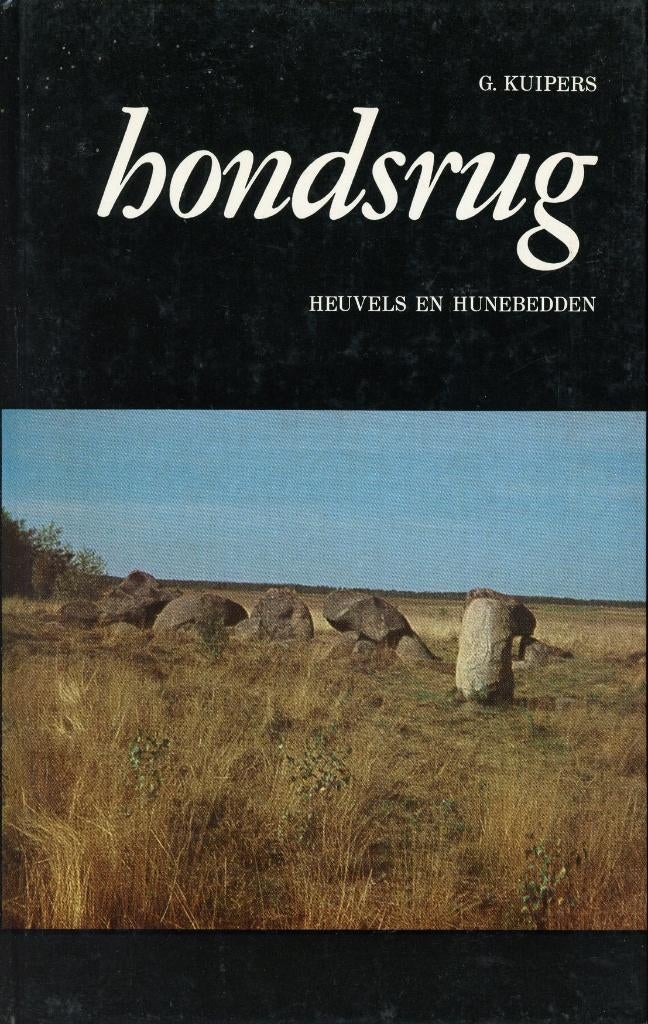 Hondsrug. Heuvels en hunebedden, Ophalen of Verzenden, Zo goed als nieuw, Drenthe
