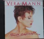 cd Vera Mann Nooit geproefd uit 1993 met Nog een kans Vera, Ophalen of Verzenden, Modernisme tot heden, Gebruikt, Vocaal
