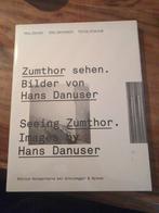 Zumthor sehen - Hans Danuser, Ophalen of Verzenden, Nieuw, Fotografie algemeen, Hans Danuser