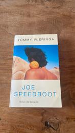 Tommy Wieringa - Joe Speedboot, Tommy Wieringa, Ophalen of Verzenden, Zo goed als nieuw, Nederland