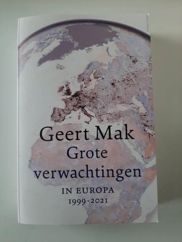 Geert Mak - Grote verwachtingen in Europa 1999-2021 beschikbaar voor biedingen