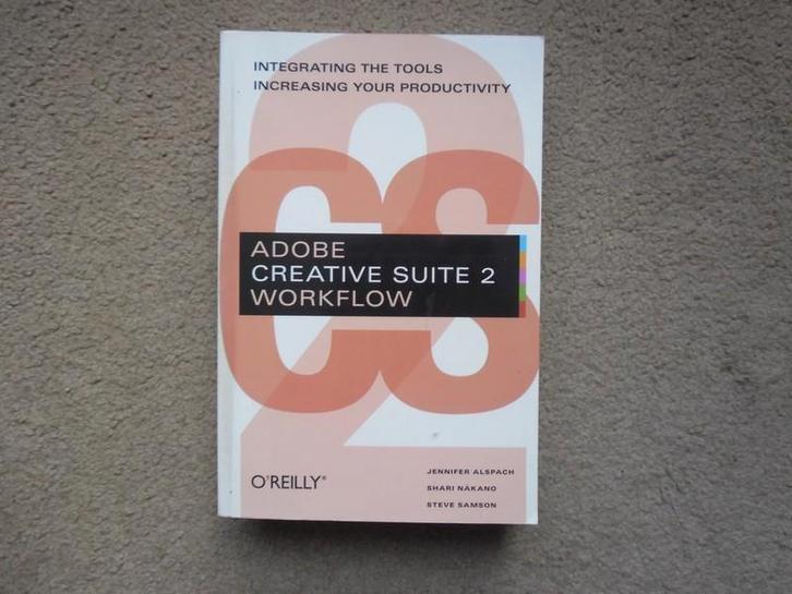 Adobe Creative Suite 2 - Workflow, Boeken, Informatica en Computer, Zo goed als nieuw, Ophalen of Verzenden