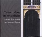 Tussen deur en bovenlicht Zaanse deurkalven van 1592 tot nu, Verzenden, 20e eeuw of later