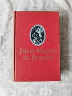 Johan Maurits in Brazilië - Van Balen, Ophalen of Verzenden, 20e eeuw of later, Zo goed als nieuw