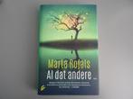 Marta Rojals - Al dat andere, Boeken, Ophalen of Verzenden, Zo goed als nieuw