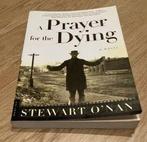 Stewart O'Nan A Prayer for the Dying de 1e druk!, Verzenden, Nieuw