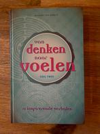 Van Denken naar Voelen - Hanneke van Gompel, Ophalen of Verzenden, Zo goed als nieuw, Spiritualiteit algemeen, Verhaal of Roman