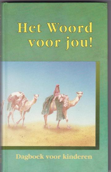 Leeuwen, J.D. v. - Het WOORD voor jou! Dagboek voor kinderen beschikbaar voor biedingen