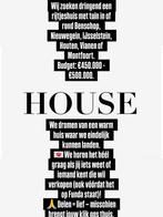 HUIS GEZOCHT!!, Ophalen of Verzenden