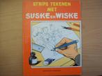 Strips Tekenen met Suske en Wiske (Willy Vandersteen), Boek of Spel, Gebruikt, Ophalen of Verzenden, Suske en Wiske