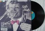Fritz Brause - Shilly Shally, Ophalen of Verzenden, Gebruikt, 12 inch, Poprock