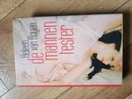 Heleen van Royen - De mannentester, Boeken, Ophalen of Verzenden, Zo goed als nieuw, Heleen van Royen