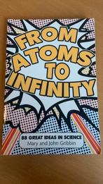 Mary Gribbin ,  John Gribbin - From Atoms to Infinity, Ophalen of Verzenden