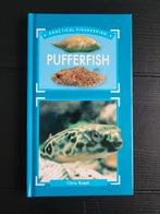 Pufferfish - Practical Fishkeeping, Chris Ralph, Ophalen of Verzenden, Zo goed als nieuw, Vissen