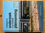 Praktijkgericht onderzoek in de ruimtelijke planvorming, Boeken, Ophalen of Verzenden, Zo goed als nieuw, Overige onderwerpen