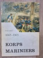 Korps Mariniers 10 december 1665-1965, Ophalen of Verzenden, Marine, Nederland, Boek of Tijdschrift