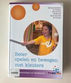 Renske Pals - Beter spelen en bewegen met kleuters, Boeken, Gelezen, Renske Pals; Theo de Groot; Mariska Beenhakker; Rolf Touwen