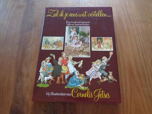 Zal ik je eens wat vertellen- Illustraties Corn.Jetses, Boeken, Prentenboeken en Plaatjesalbums, Nieuw, Prentenboek, Ophalen of Verzenden