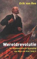 Wereldrevolutie, Maatschappij en Samenleving, Ophalen of Verzenden, Zo goed als nieuw, Erik van Ree