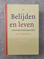 Drs. P. Cammeraat - Belijden en leven, Boeken, Ophalen of Verzenden, Zo goed als nieuw
