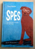 Spes het leven door de ogen van een hond Theo Meijer, Verzenden, Zo goed als nieuw, Theo Meijer