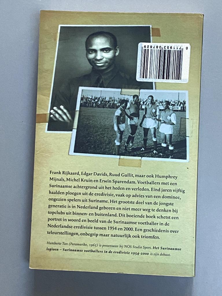 Surinaamse Legioen - Surinaamse voetballers  1954-2000, Ophalen of Verzenden, Zo goed als nieuw, Balsport