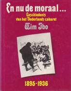 En nu de moraal - Wim Ibo, Boeken, Ophalen of Verzenden, Zo goed als nieuw, Cabaret