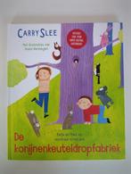 Carry Slee - De konijnenkeuteldropfabriek, Boeken, Prentenboeken en Plaatjesalbums, Ophalen of Verzenden, Carry Slee, Zo goed als nieuw