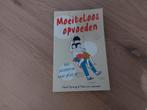 Boek Moeiteloos opvoeden, Ophalen of Verzenden, Zo goed als nieuw