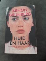 Arnon Grunberg - Huid en Haar, Boeken, Ophalen of Verzenden, Zo goed als nieuw, Nederland, Arnon Grunberg