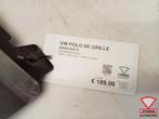 VW Polo 6R Grille Grill Origineel! 6R0853651C, Ophalen of Verzenden, Gebruikt, Voor, Volkswagen