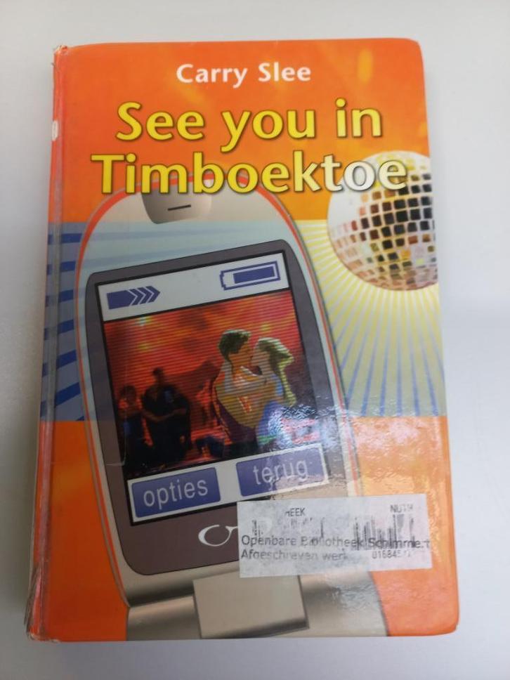 SEE YOU IN TIMBOEKTOE - CARRY SLEE - camping kopen, Boeken, Kinderboeken | Jeugd | 13 jaar en ouder, Gelezen, Non-fictie, Ophalen of Verzenden